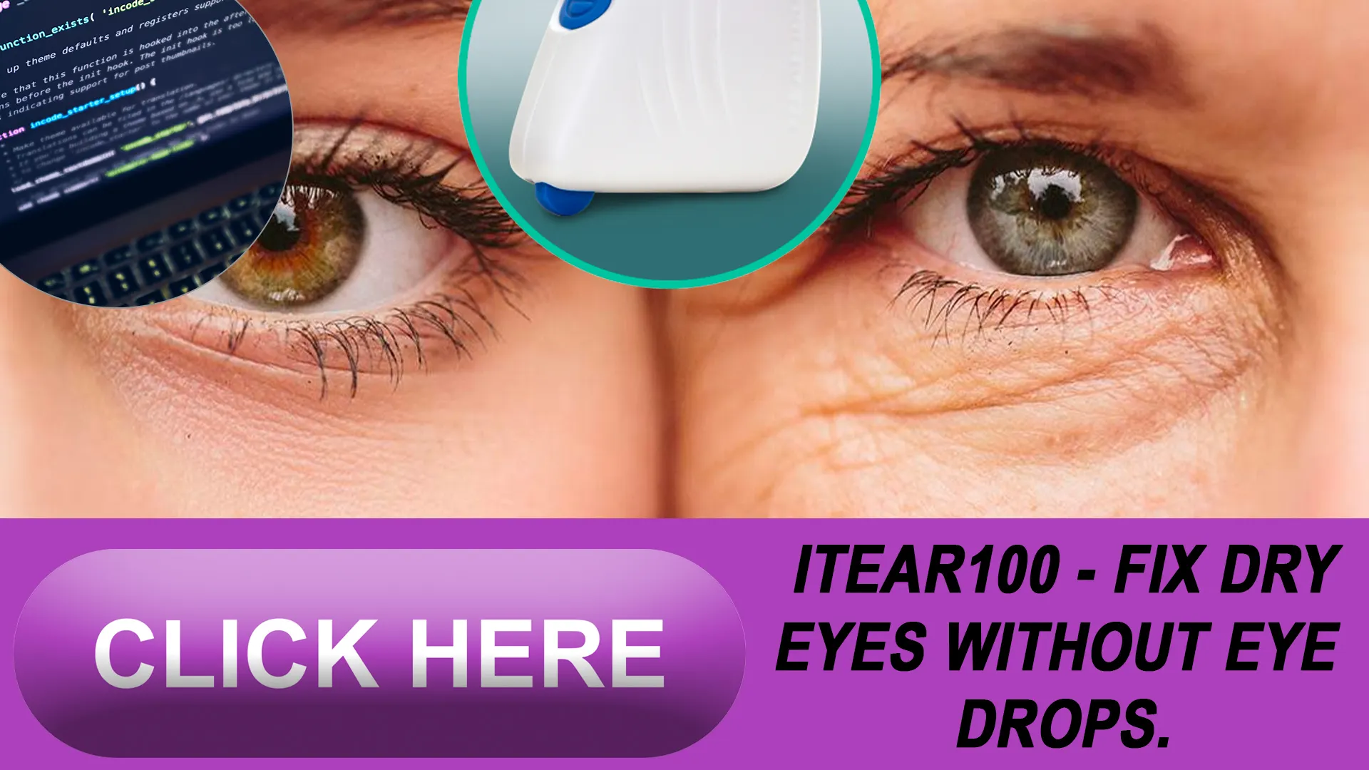 The Revolutionary iTEAR100 Device